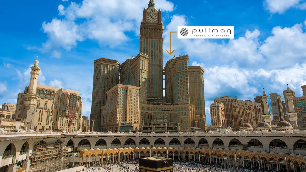 Hotel Pullman ZamZam Makkah - 5-Star Umrah Hotel in Makkah Near Haram
